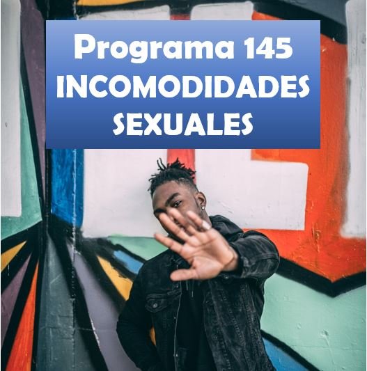 Programa 145: Incomodidades sexuales post thumbnail image