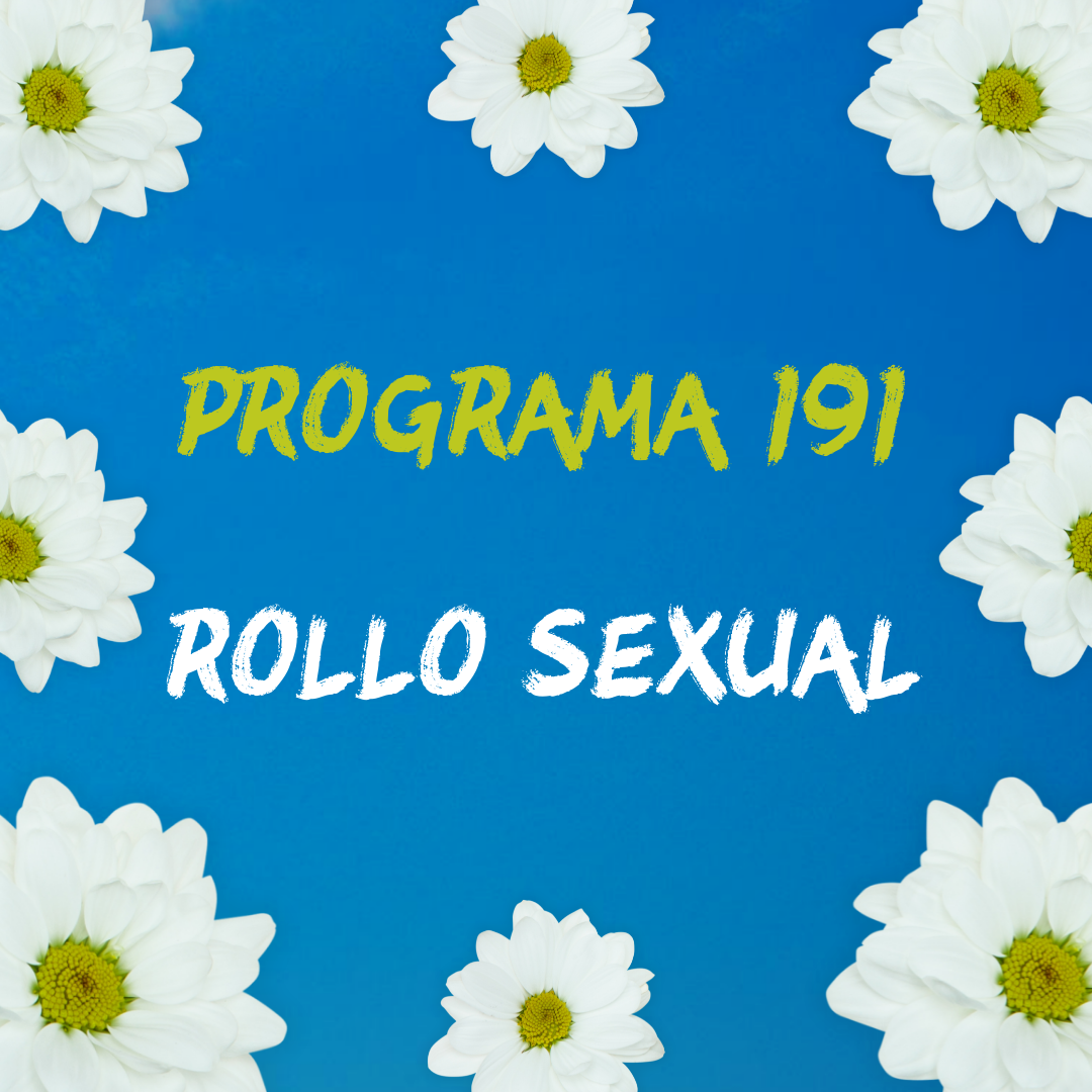 Programa 191: Rollo sexual post thumbnail image